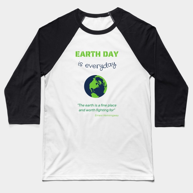 Earth Day Baseball T-Shirt by GOT A FEELING